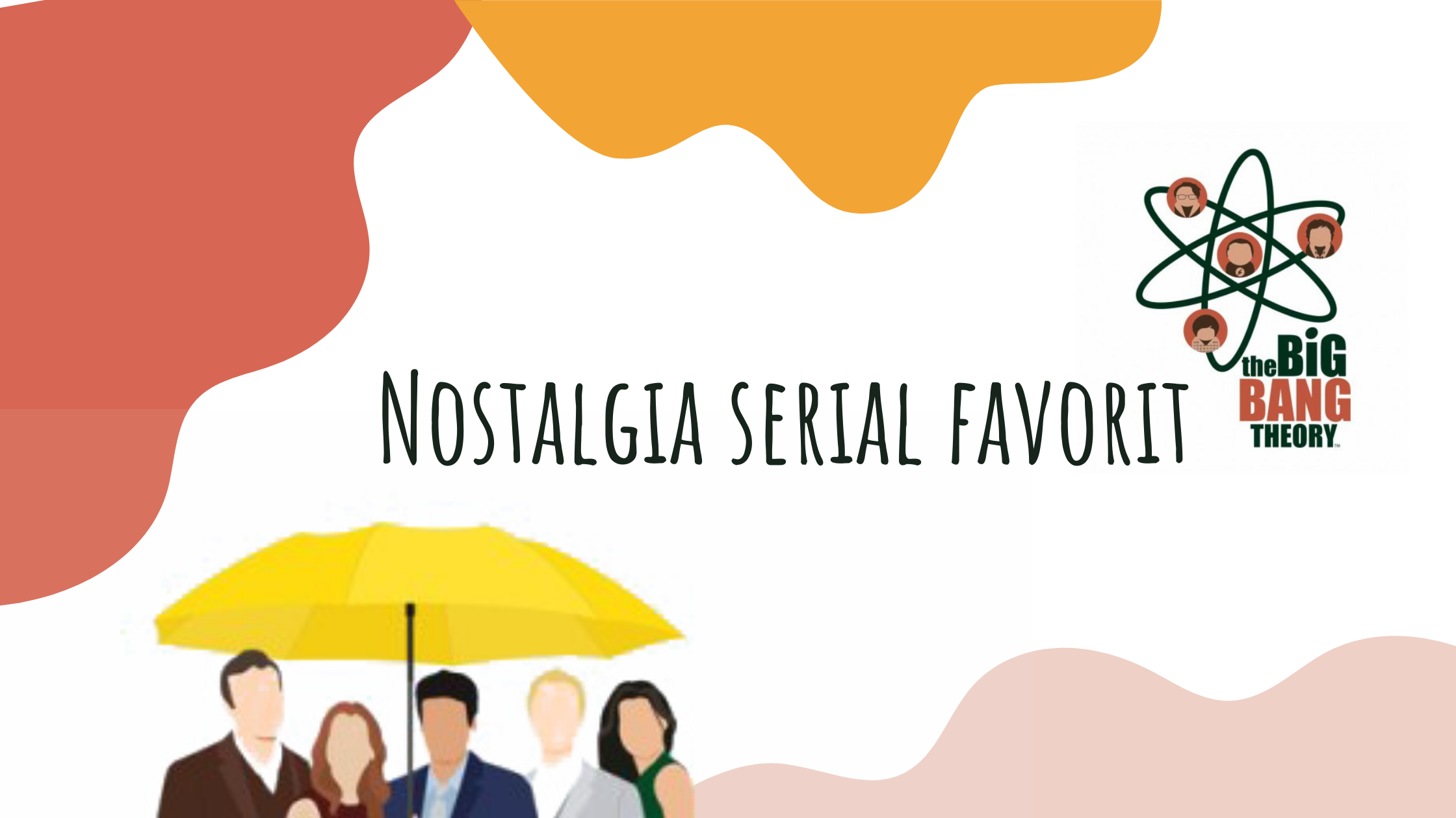 Nostalgia Serial Favorit